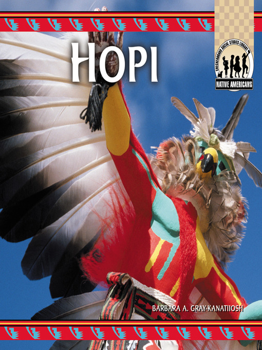 Title details for Hopi by Barbara A. Gray-Kanatiiosh - Available